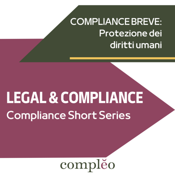 LEGAL & COMPLIANCE Compliance Short Series