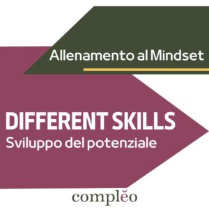DIFFERENT SKILLS Sviluppo del potenziale