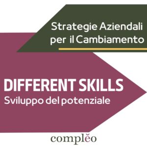 DIFFERENT SKILLS Sviluppo del potenziale