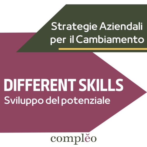 DIFFERENT SKILLS Sviluppo del potenziale