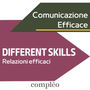 DIFFERENT SKILLS Relazioni efficaci