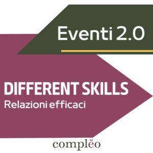DIFFERENT SKILLS Relazioni efficaci