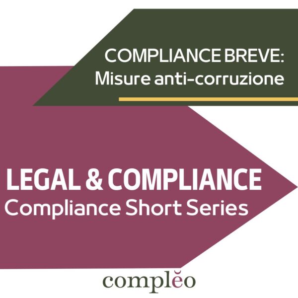 LEGAL & COMPLIANCE Compliance Short Series