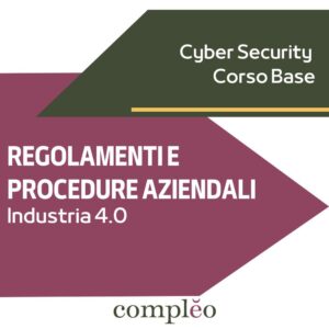 REGOLAMENTI E PROCEDURE AZIENDALI Industria 4.0