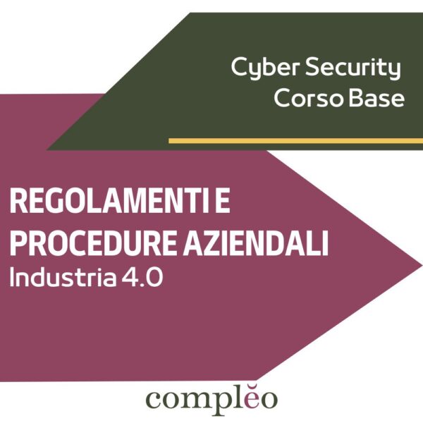REGOLAMENTI E PROCEDURE AZIENDALI Industria 4.0