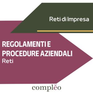 REGOLAMENTI E PROCEDURE AZIENDALI Reti