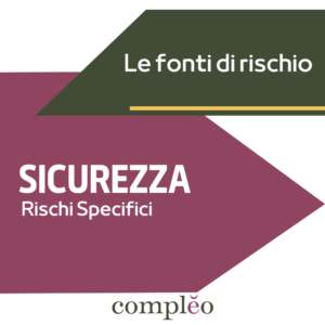 SICUREZZA - Rischi Specifici